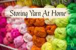 Tips for storing a large stash of yarn in your home