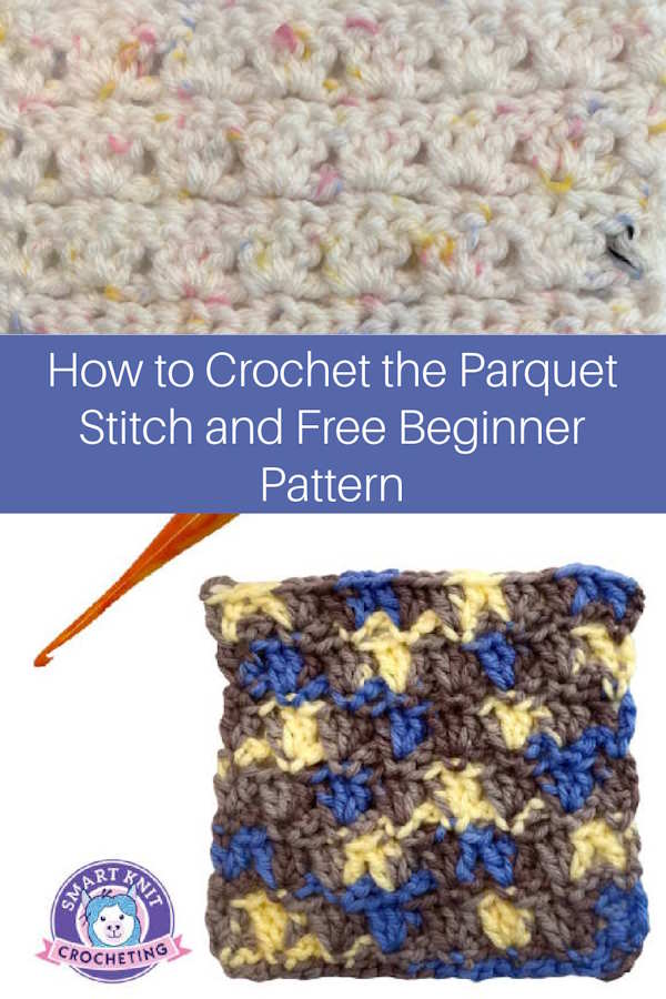 Crochet Parquet Stitch tutorial Pin image