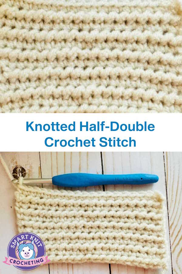 Knotted Half Double Crochet Stitch pin image