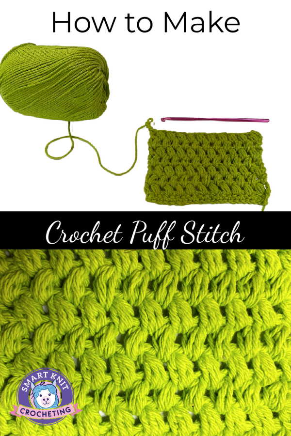 Crochet Puff Stitches: How to Tutorials with Free Pattern