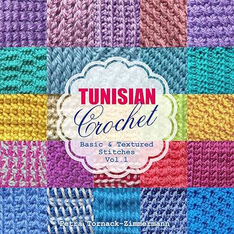 Tunisian Crochet book by  Petra Tornack-Zimmermann 