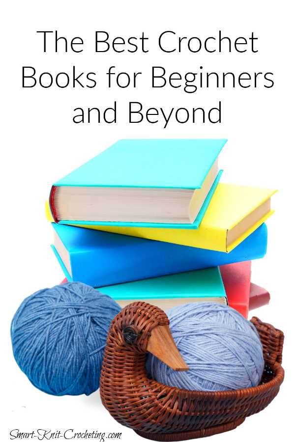 17 Best Crochet Books for Beginners and Beyond