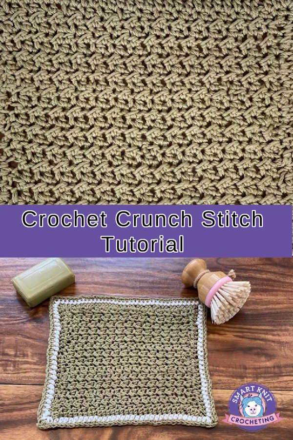 Crochet crunch stitch swatch and product used in a pin image