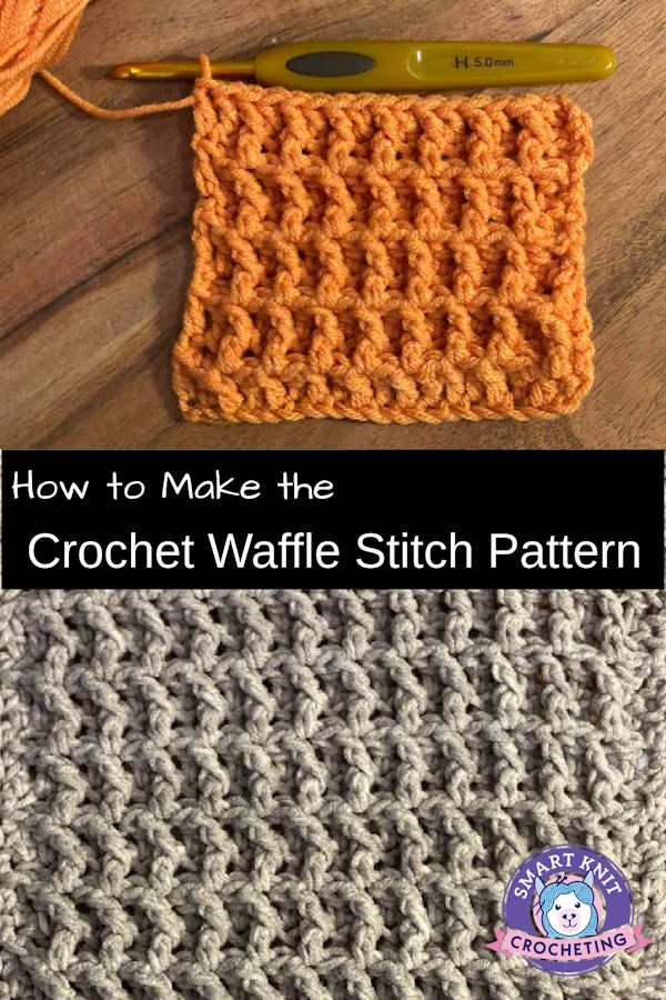 Crochet Waffle Stitch Beginner Step by Step Photo Tutorial