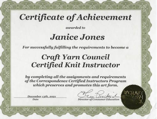 Certificate from the Craft Yarn Council for Janice Jones Knitting Instructor Certificate from the Craft Yarn Council for Janice Jones Knitting Instructor