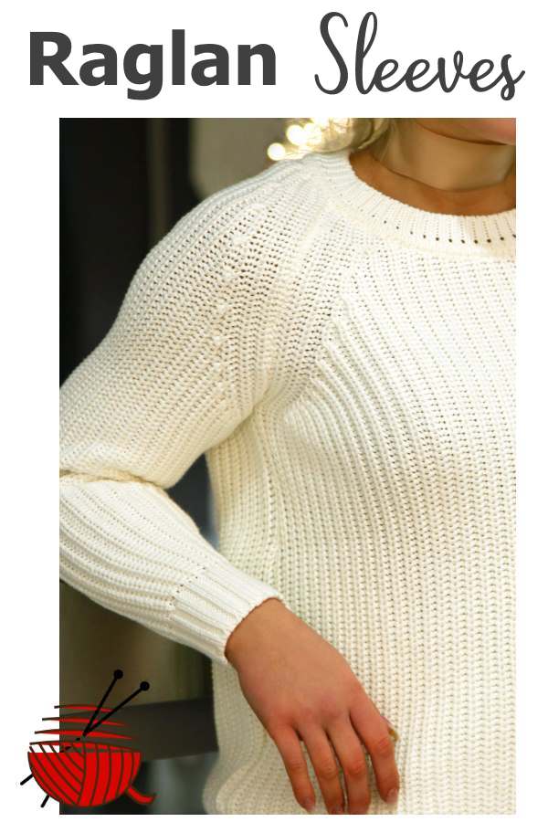 How to Knit Raglan Sleeves 