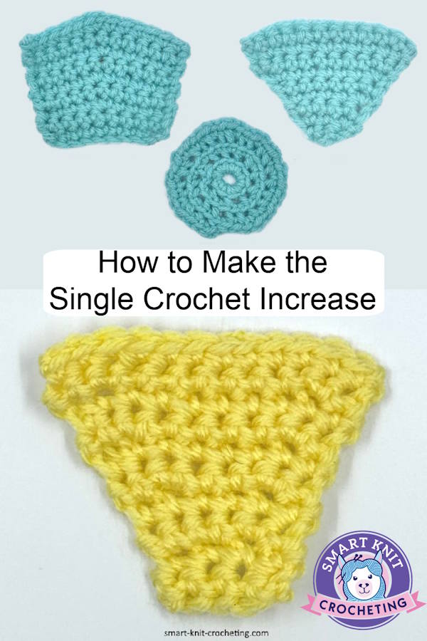 How to Make the Single Crochet Increase Pin Image
