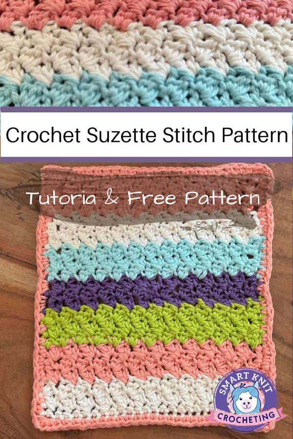 The Crochet Suzette Stitch Pattern and Tutorial Pin Image