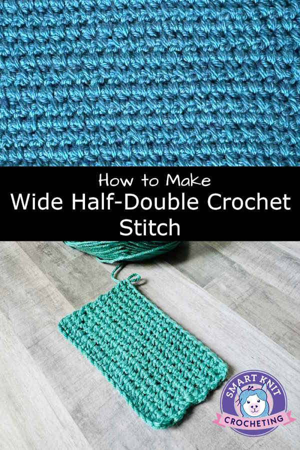 Wide Half double crochet stitch tutorial pin