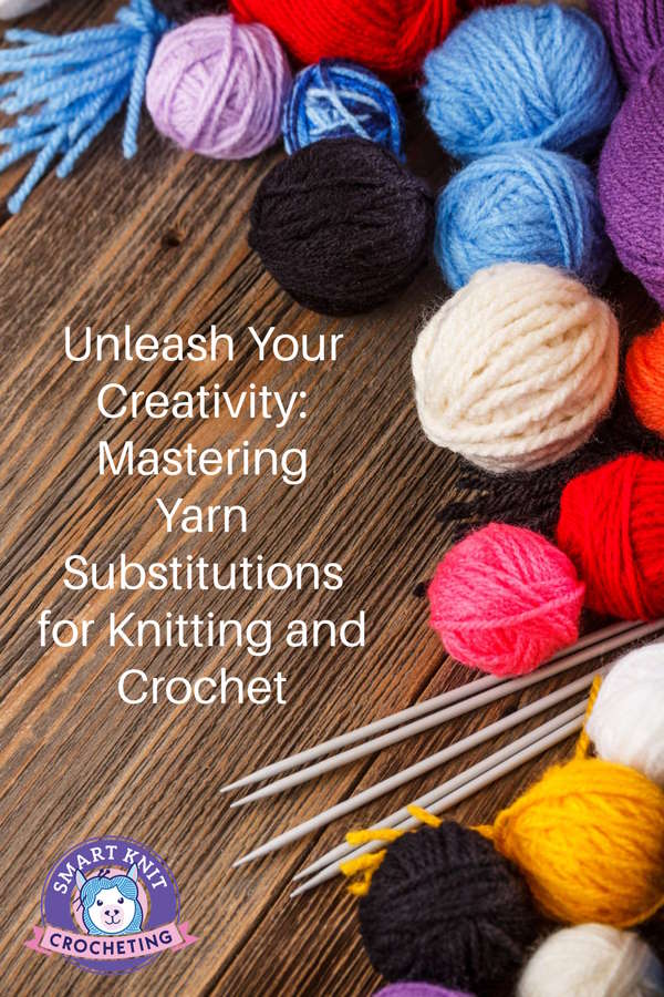 a collection of balls of yarn in a variety of colors, pin image for Yarn Substitutions